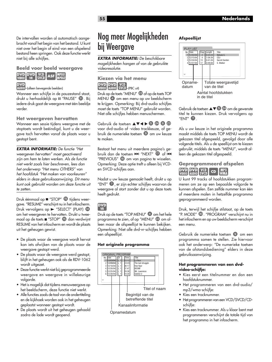 Beeld voor beeld weergave, Het weergeven hervatten, Nog meer mogelijkheden bij weergave | Kiezen via het menu, Geprogrammeerd afspelen | ROTEL RDV-1062 User Manual | Page 55 / 85