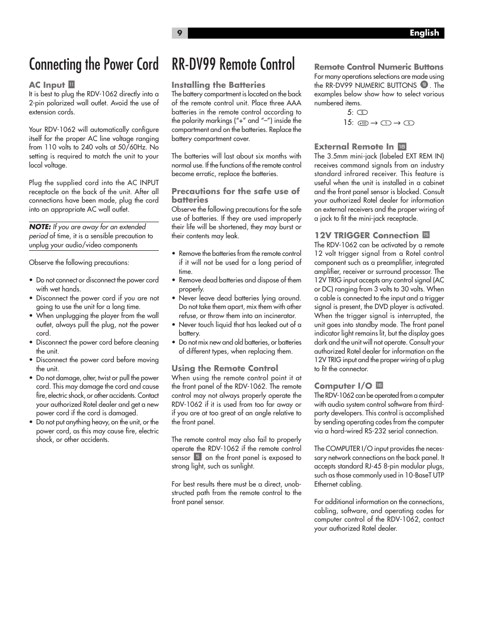 Connecting the power cord, Ac input, Rr-dv99 remote control | Installing the batteries, Precautions for the safe use of batteries, Using the remote control, Remote control numeric buttons, External remote in y, 12v trigger connection e, Computer i/o r | ROTEL RDV-1062 User Manual | Page 9 / 85