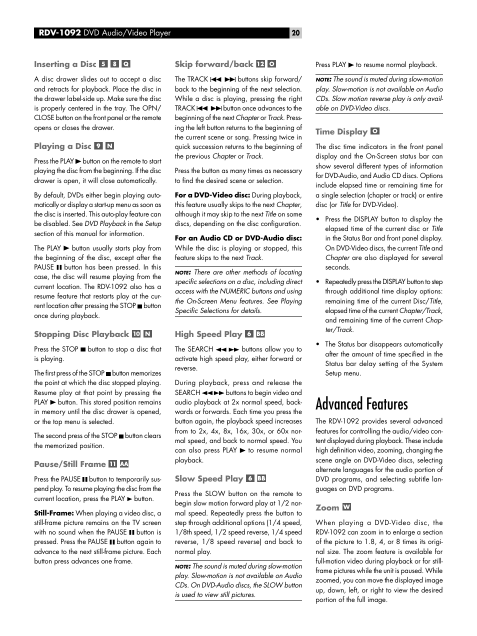 Inserting a disc, Playing a disc, Stopping disc playback | Pause/still frame, Skip forward/back, High speed play, Slow speed play, Time display, Advanced features, Zoom | ROTEL RDV-1092 User Manual | Page 20 / 83