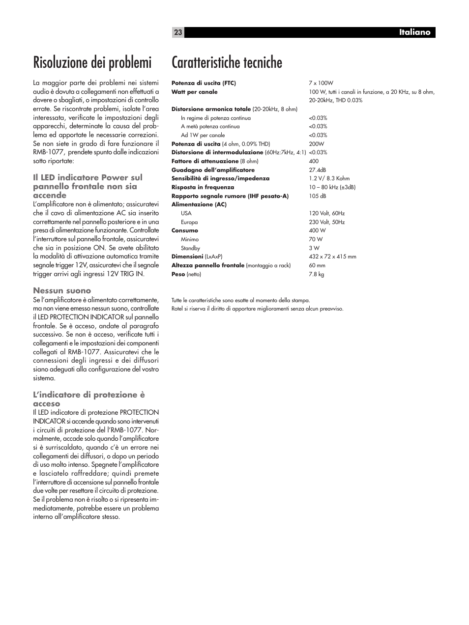 Risoluzione dei problemi, Caratteristiche tecniche, Italiano | Nessun suono, L’indicatore di protezione è acceso | ROTEL RMB-1077 User Manual | Page 23 / 44