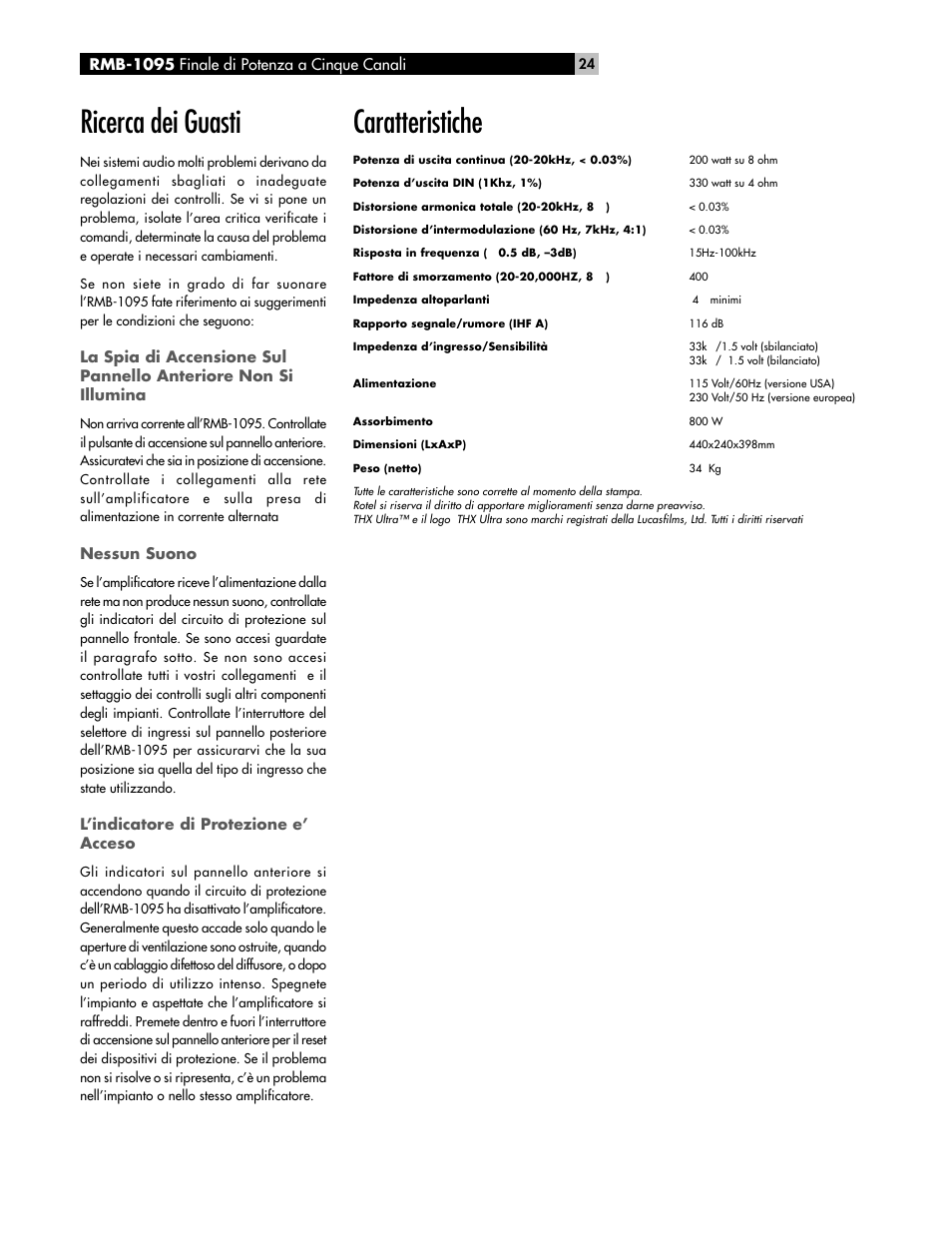 Ricerca dei guasti, Caratteristiche, Nessun suono | L’indicatore di protezione e’ acceso, Rmb-1095 finale di potenza a cinque canali | ROTEL RMB-1095 User Manual | Page 24 / 34