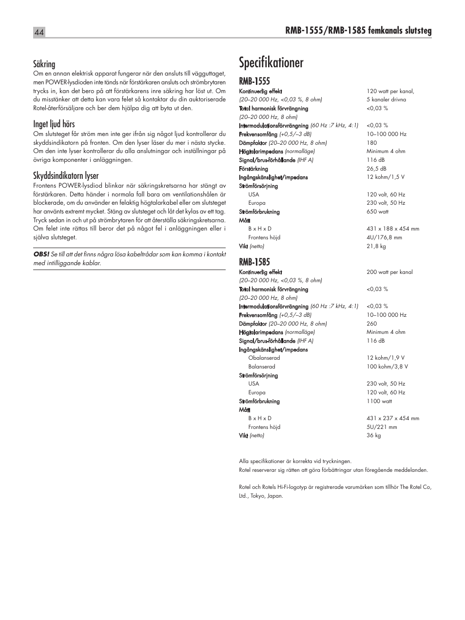 Specifikationer, Inget ljud hörs, Skyddsindikatorn lyser | Rmb-1555, Rmb-1585 | ROTEL RMB-1555 User Manual | Page 44 / 51