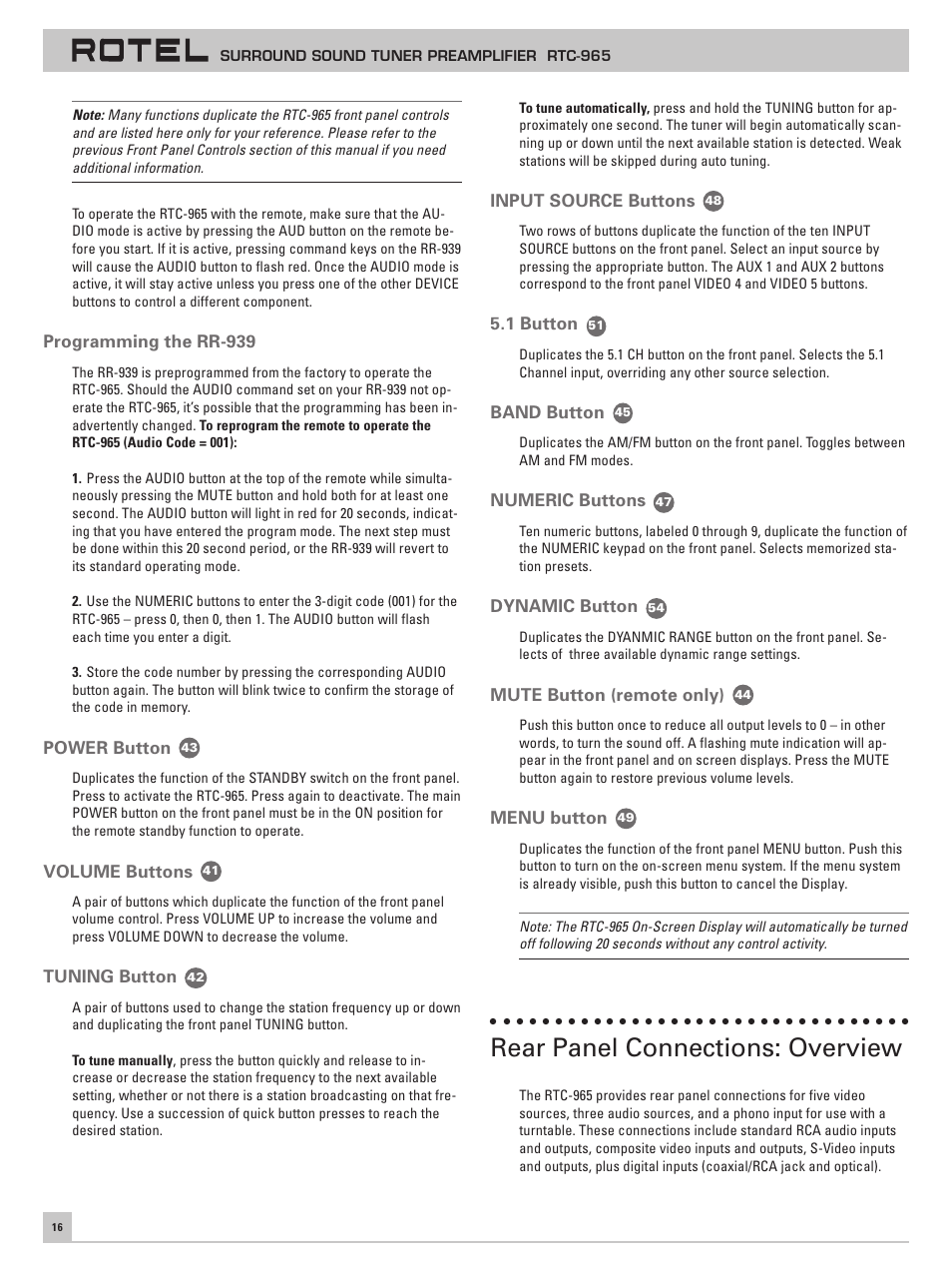 Programming the rr-939, Power button, Volume buttons | Tuning button, Input source buttons, 1 button, Band button, Numeric buttons, Dynamic button, Mute button (remote only) | ROTEL RTC965 User Manual | Page 16 / 24