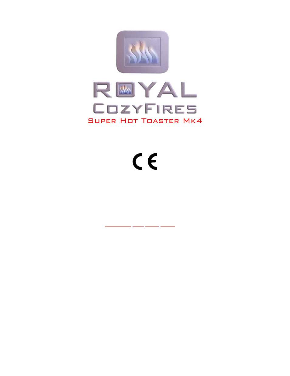 Royal Cozyfires Super Hotbox Toaster MK4 - LPG User Manual | 18 pages