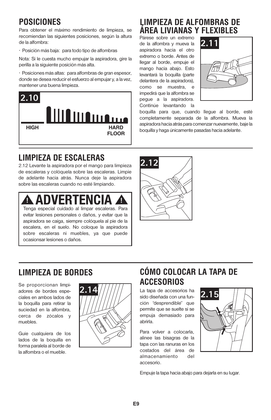 Advertencia, Limpieza de bordes, Posiciones | Limpieza de alfombras de área livianas y flexibles, Cómo colocar la tapa de accesorios, Limpieza de escaleras | Royal Vacuums UR30085 User Manual | Page 51 / 52