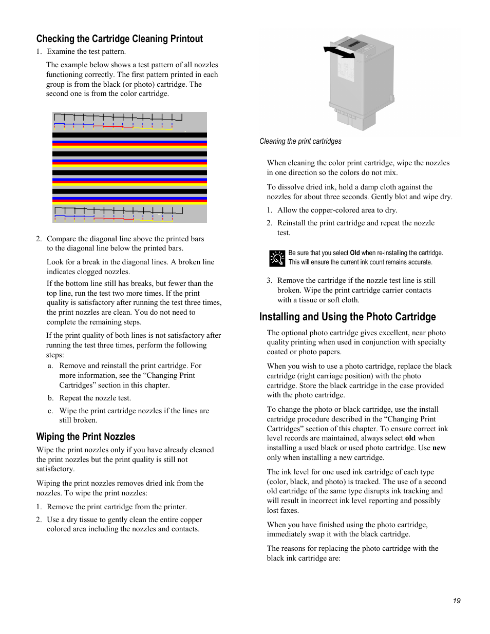 Installing and using the photo cartridge, Checking the cartridge cleaning printout, Wiping the print nozzles | Compaq Printer A1500 User Manual | Page 23 / 81