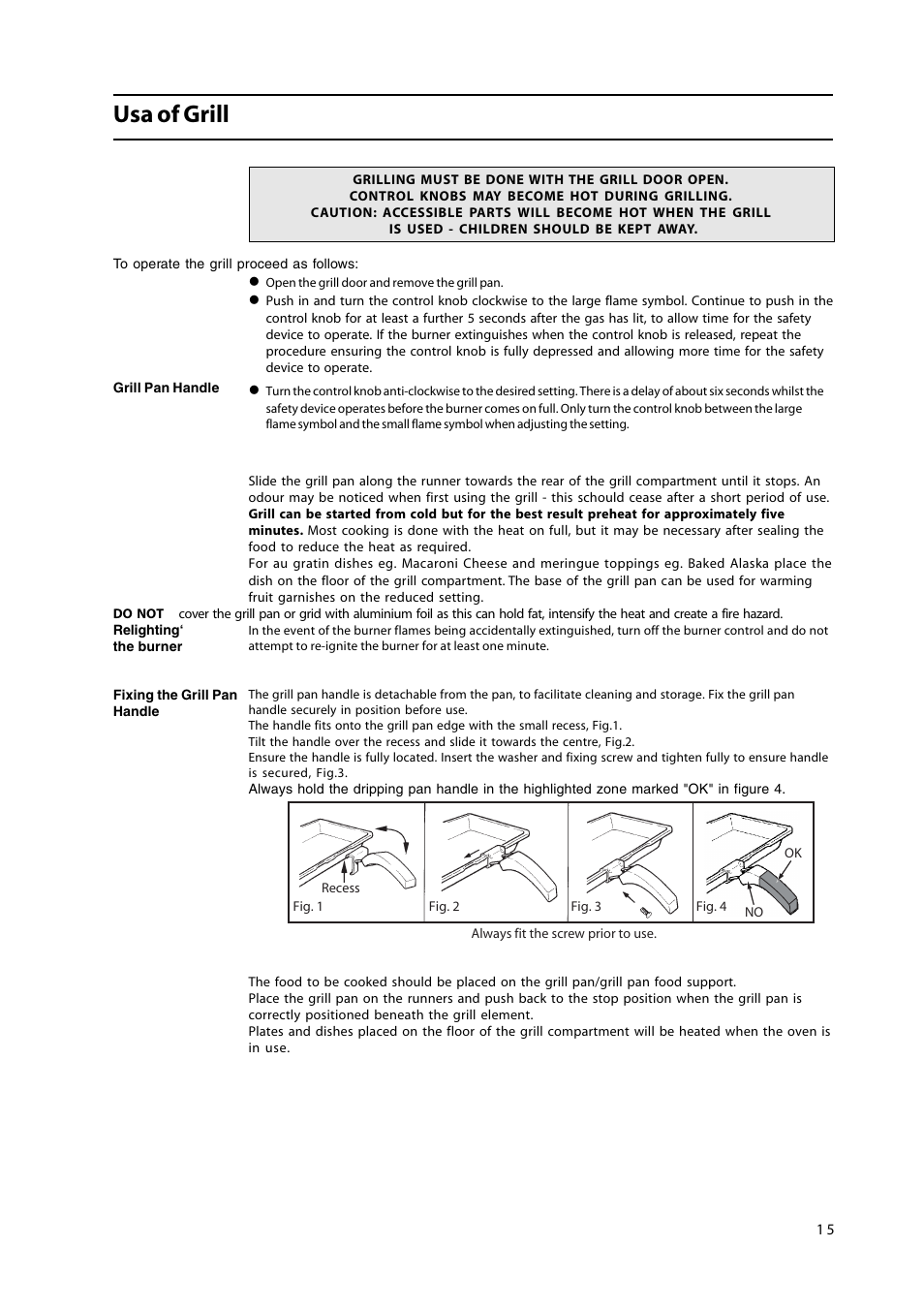 Usa of grill | Cannon 50cm Free Standing Gas Cooker C50GLW User Manual | Page 15 / 24