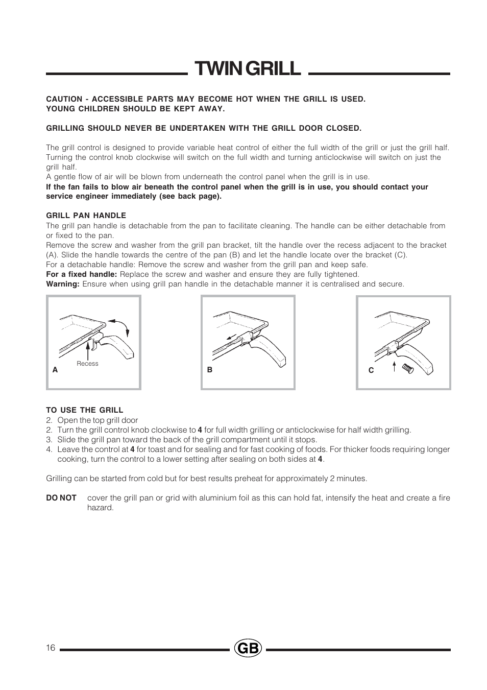 Twin grill | Cannon PROESSIONAL1000 User Manual | Page 16 / 36