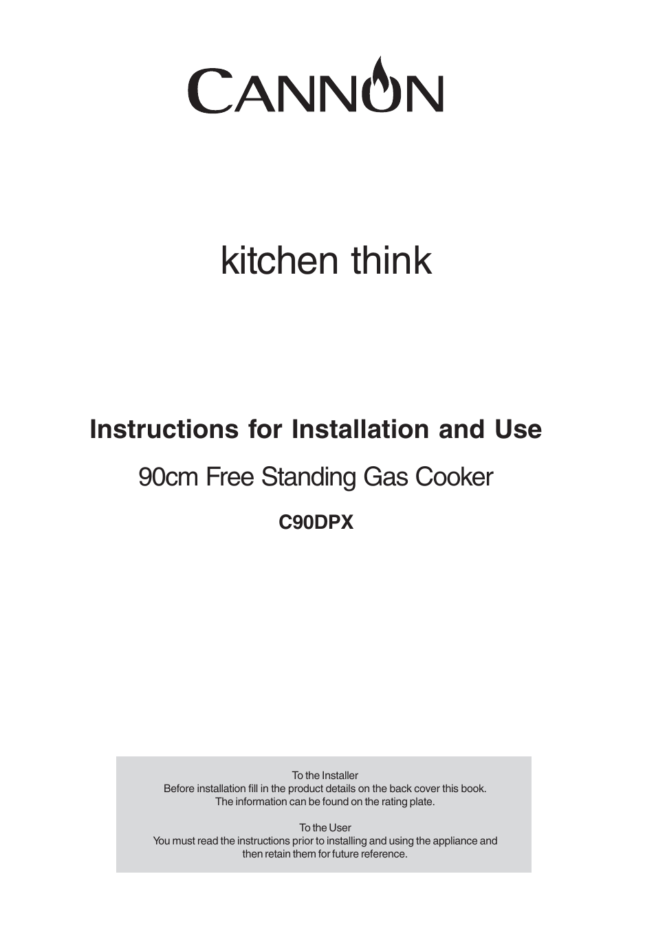 Cannon 90cm Free Standing Gas Cooker C90DPX User Manual | 20 pages