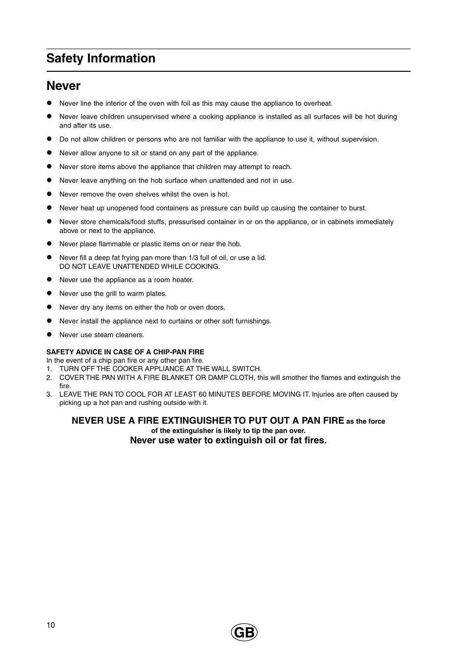 Safety information never, Never use water to extinguish oil or fat fires | Cannon 110cm Free Standing Gas Cooker C110DPX User Manual | Page 10 / 32