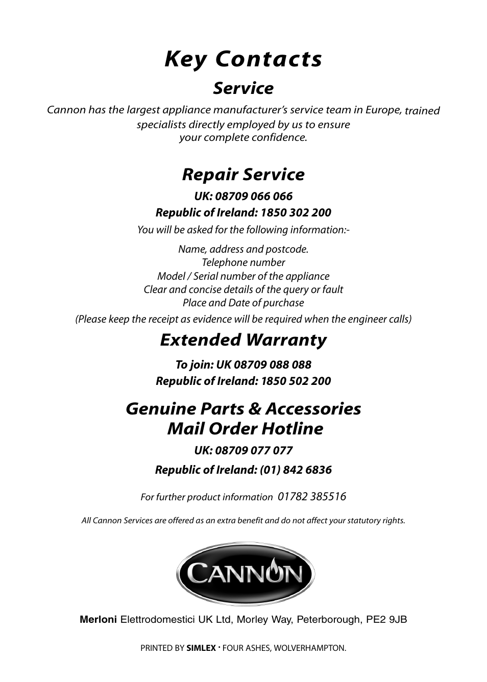 Key contacts, Service, Repair service | Extended warranty, Genuine parts & accessories mail order hotline | Cannon ICON 600 User Manual | Page 36 / 36