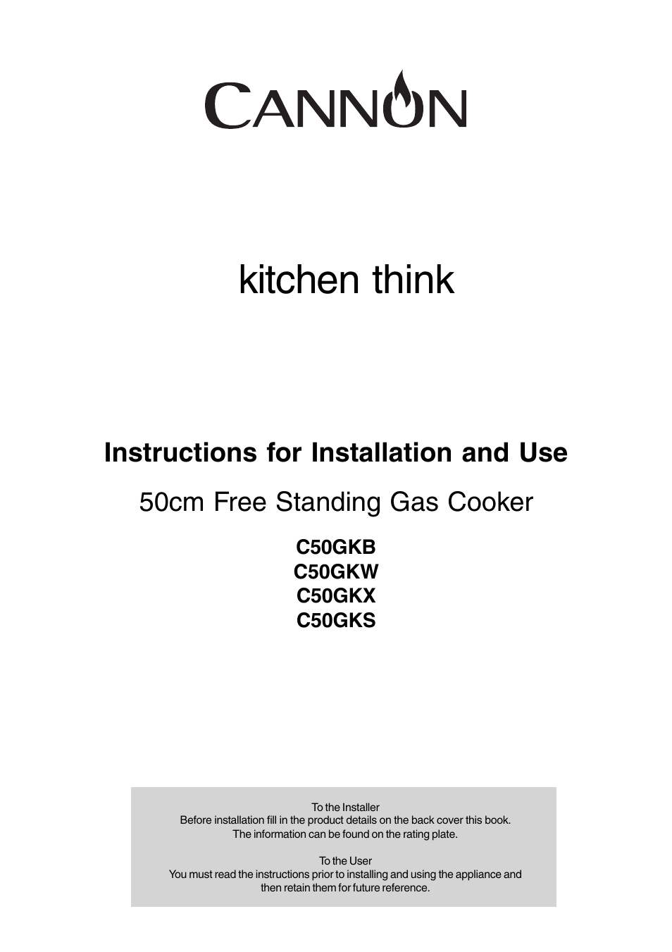 Cannon 50cm Free Standing Gas Cooker C50GKB User Manual | 28 pages