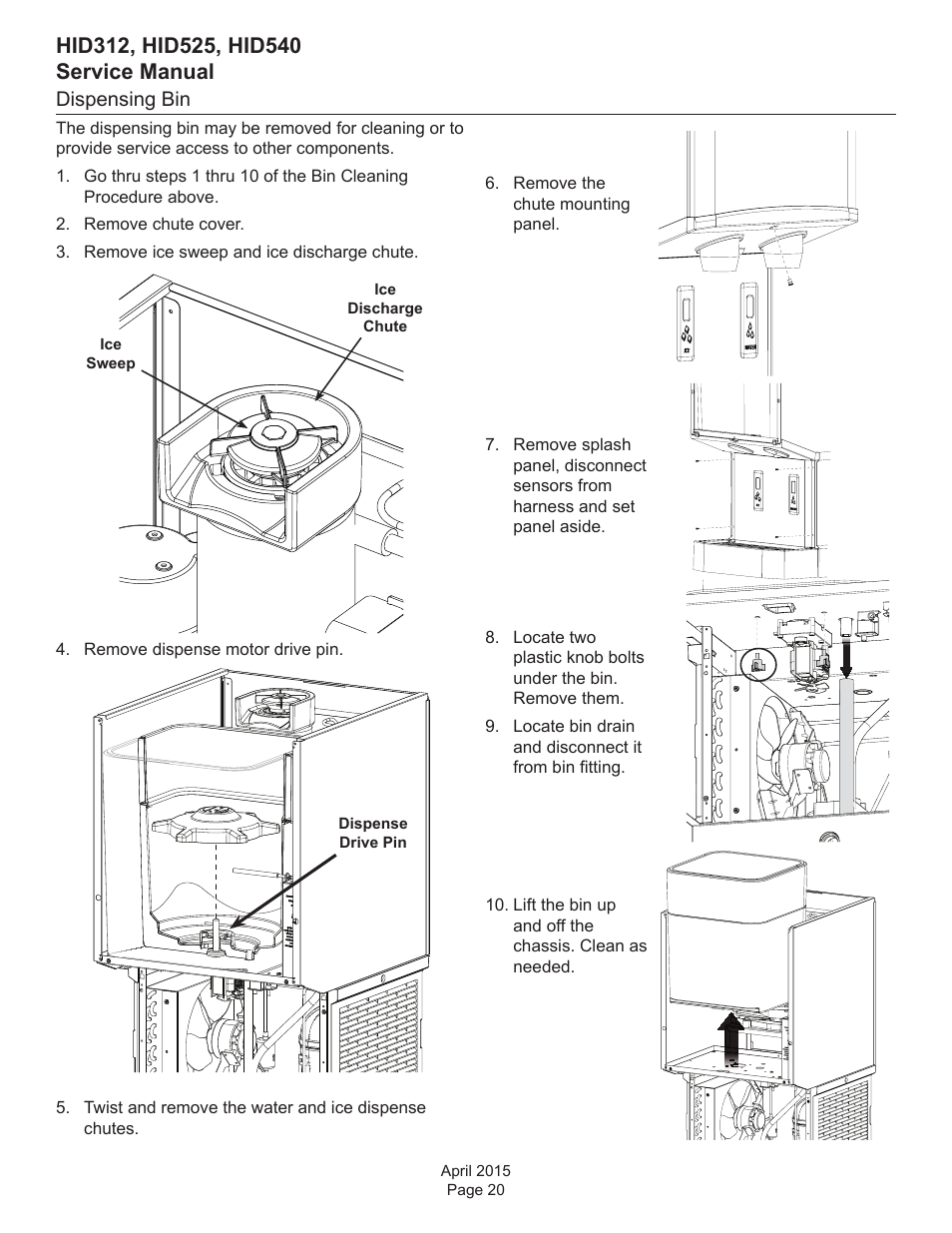 Dispensing bin | Scotsman HID312 Service Manual User Manual | Page 20 / 41