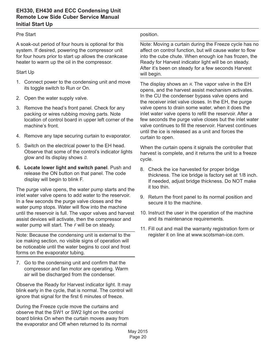 Initial start up | Scotsman EH330 C with ECC Condensing Unit ECC1200 User Manual | Page 21 / 57