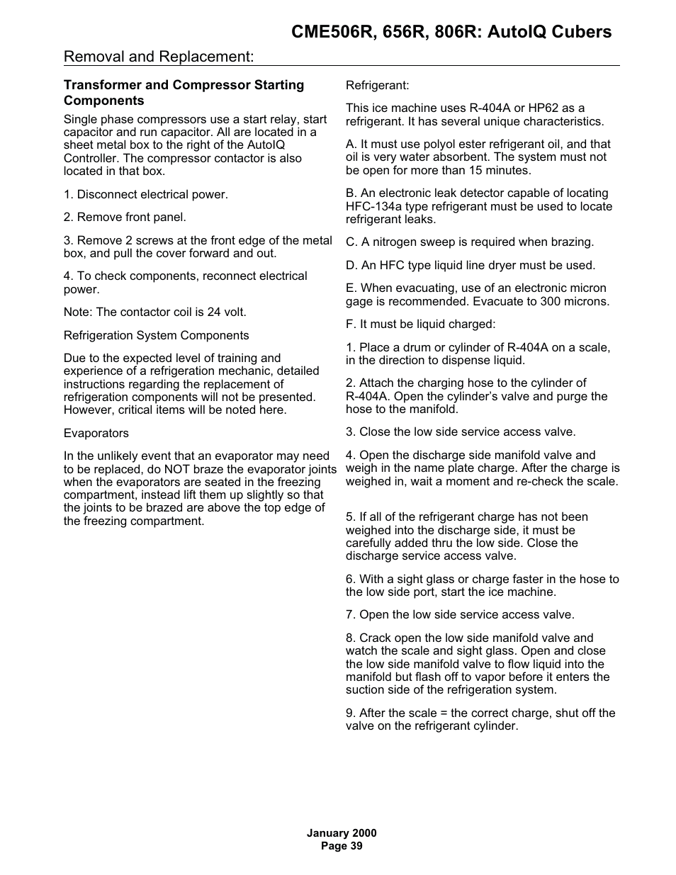 Removal and replacement | Scotsman CME506R AutoIQ User Manual | Page 39 / 43