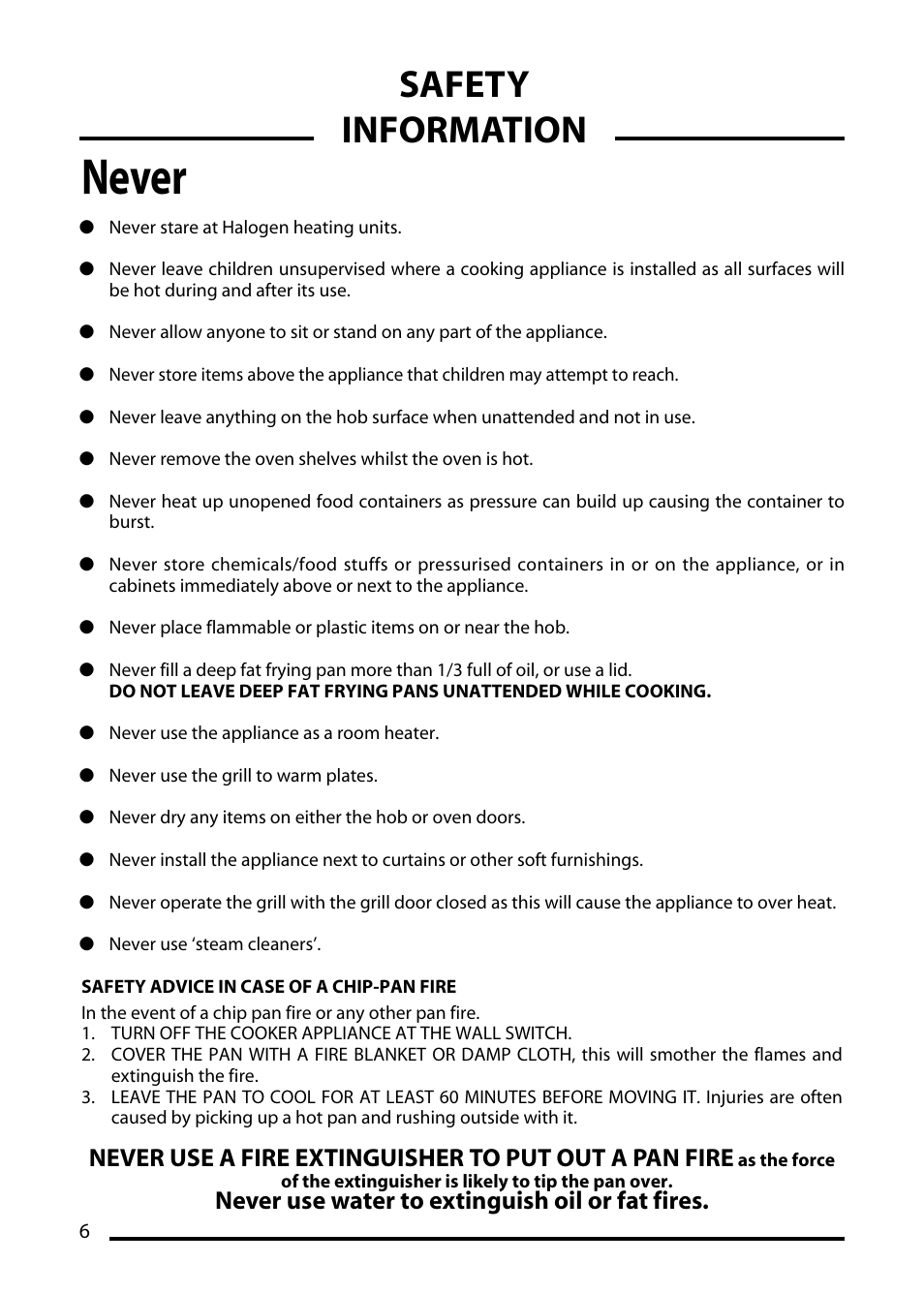 Never, Safety information, Never use water to extinguish oil or fat fires | Cannon TRADITIONAL 60 User Manual | Page 6 / 36