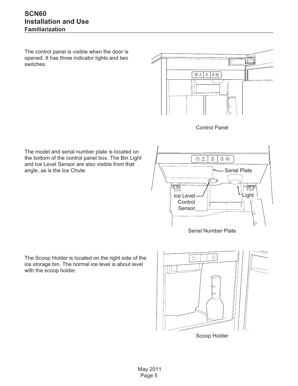 Scn60 installation and use, Familiarization, Control panel scoop holder | Scotsman SCN60 User Manual | Page 5 / 38