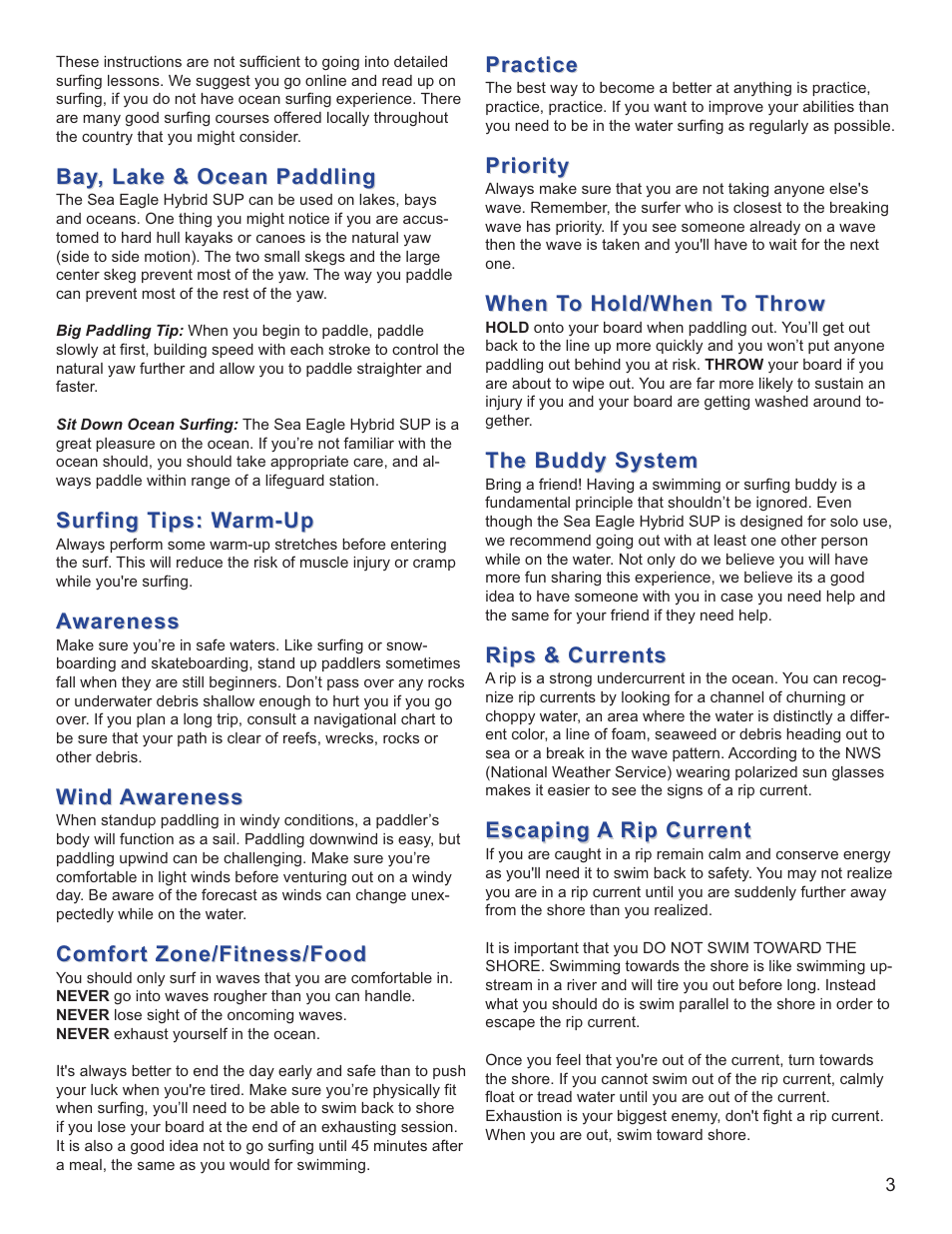 Bay, lake & ocean paddling, Surfing tips: warm-up, Awareness | Wind awareness, Comfort zone/fitness/food, Practice, Priority, When to hold/when to throw, The buddy system, Rips & currents | Sea Eagle Hybrid SUP (HB96) User Manual | Page 4 / 13