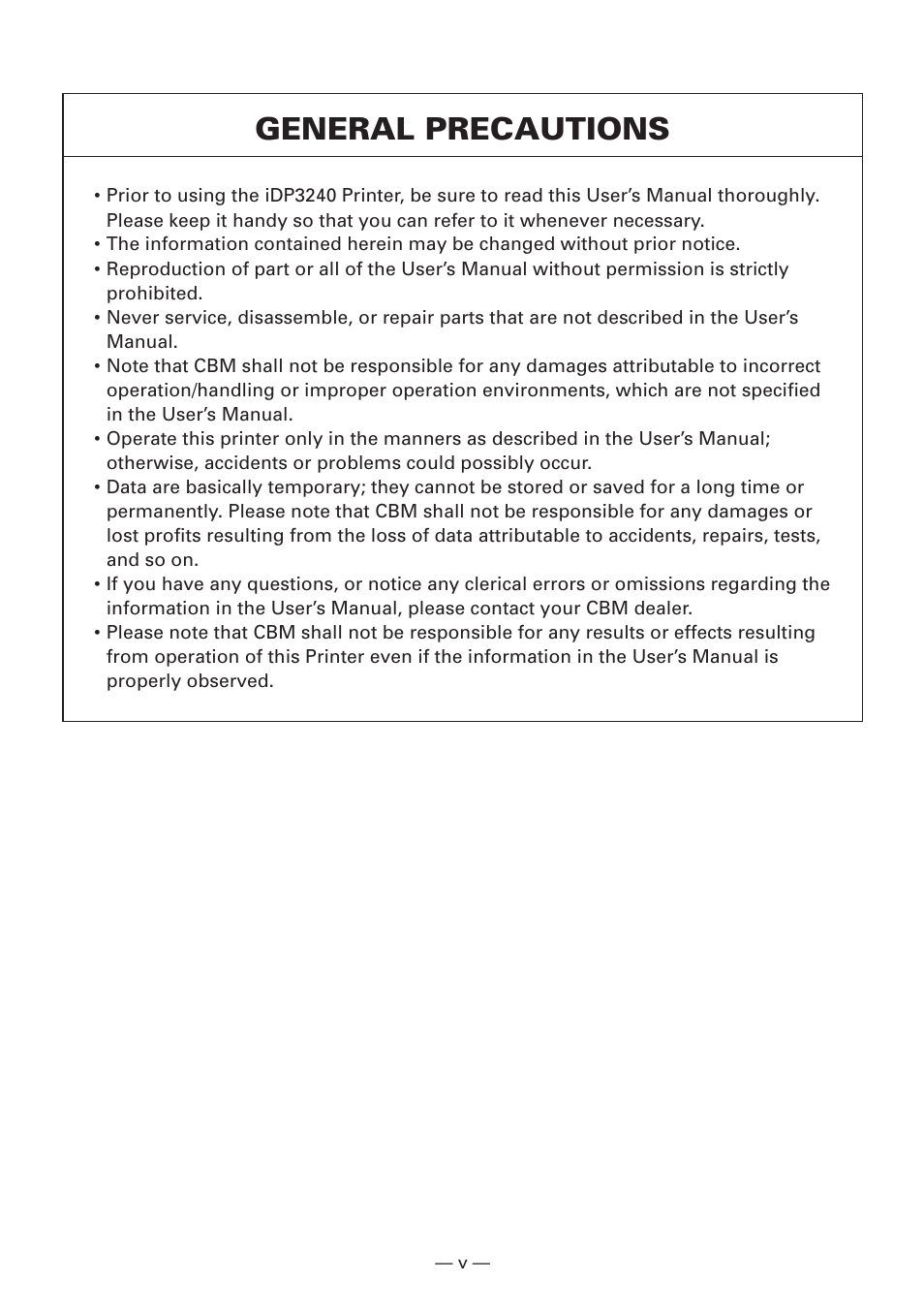 General precautions | CBM America iDP3240 User Manual | Page 6 / 230