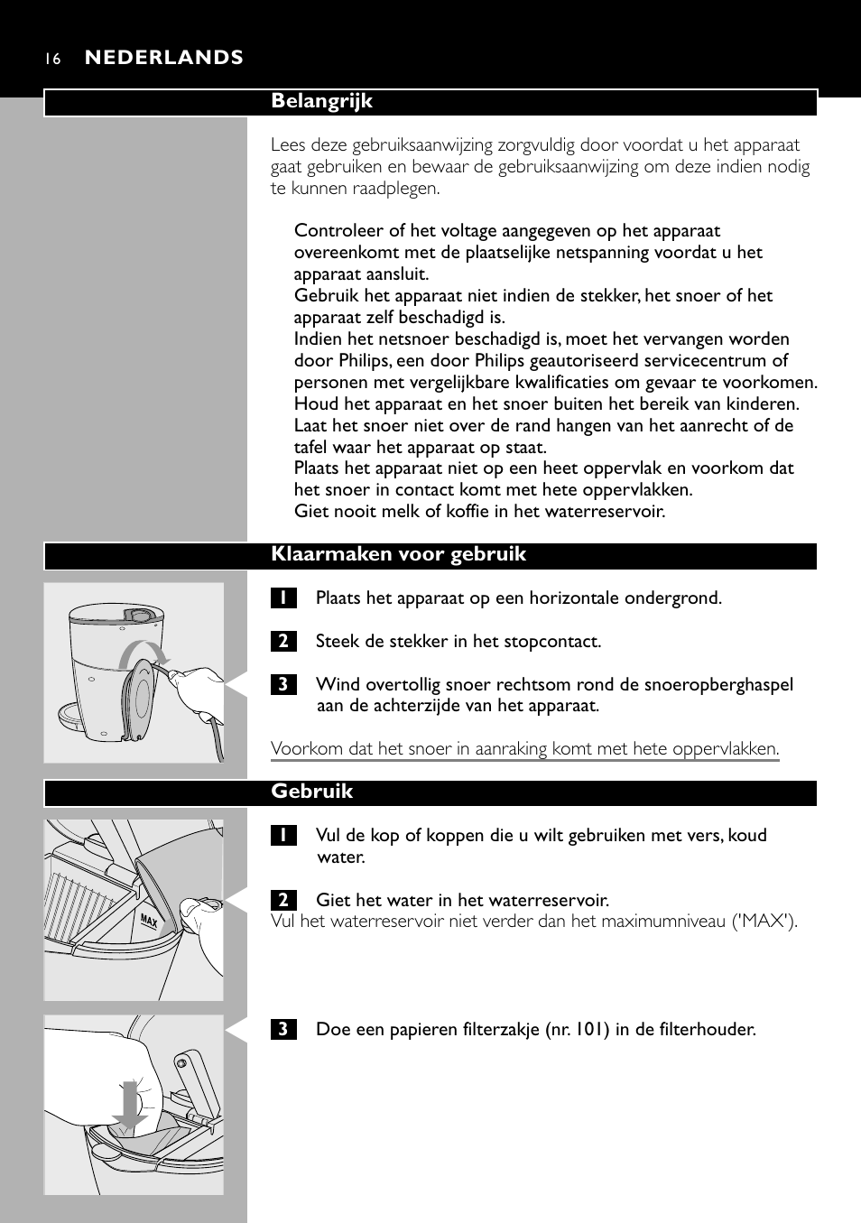 Nederlands 16 | Cucina Pro HD7140 User Manual | Page 16 / 52