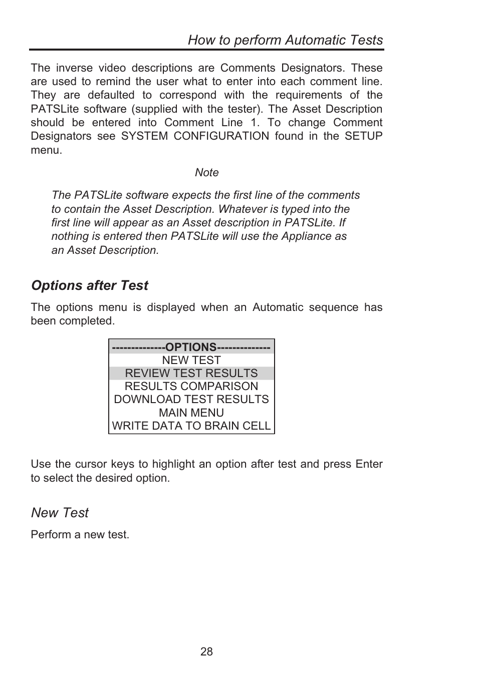 How to perform automatic tests, Options after test, New test | Seaward Supernova Elite User Manual | Page 38 / 118