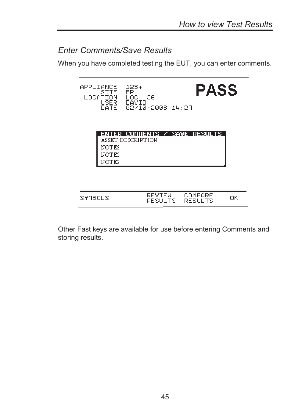 How to view test results, Enter comments/save results | Seaward Supernova Elite User Manual | Page 55 / 118