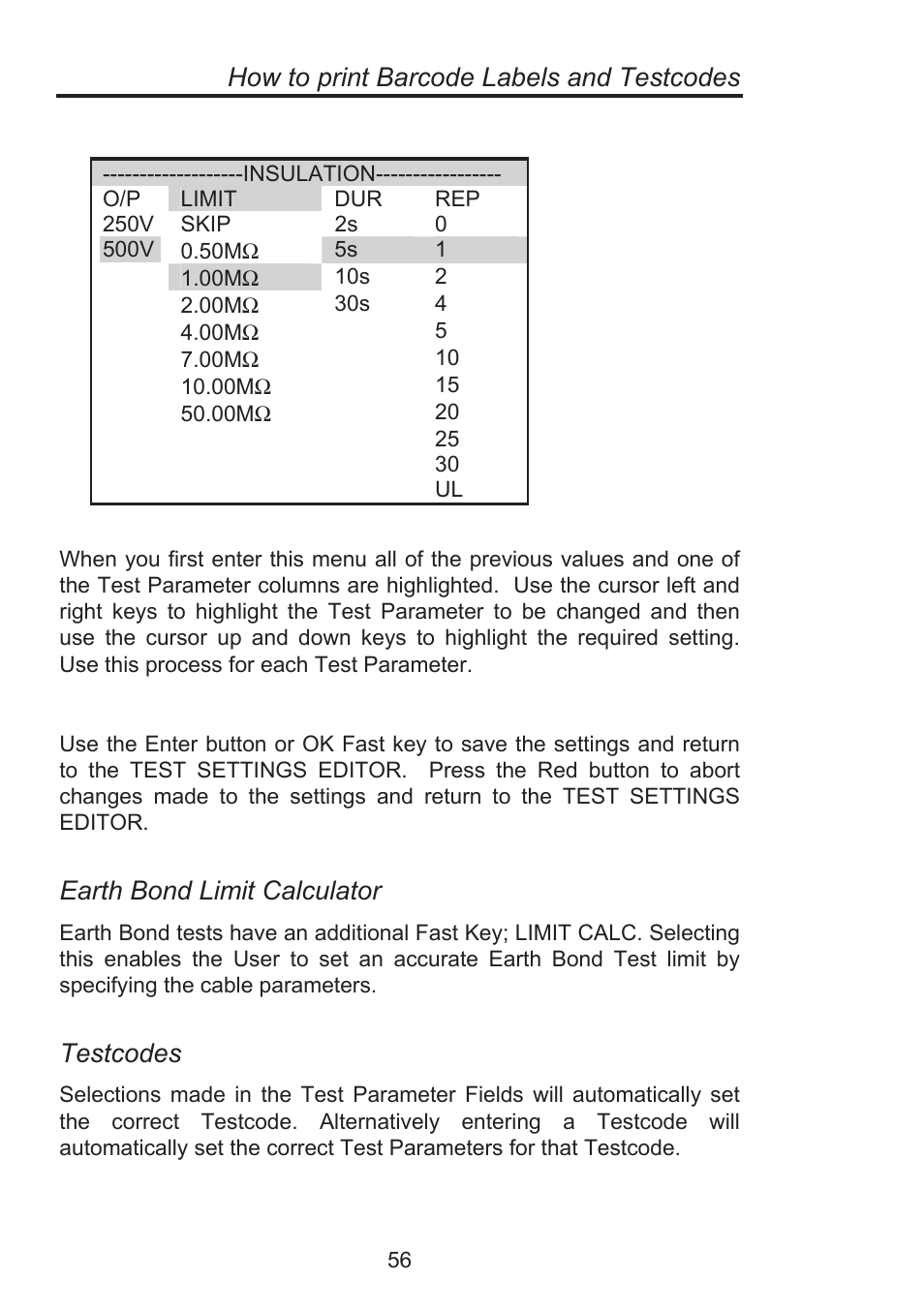 How to print barcode labels and testcodes, Earth bond limit calculator, Testcodes | Seaward Supernova Elite User Manual | Page 66 / 118