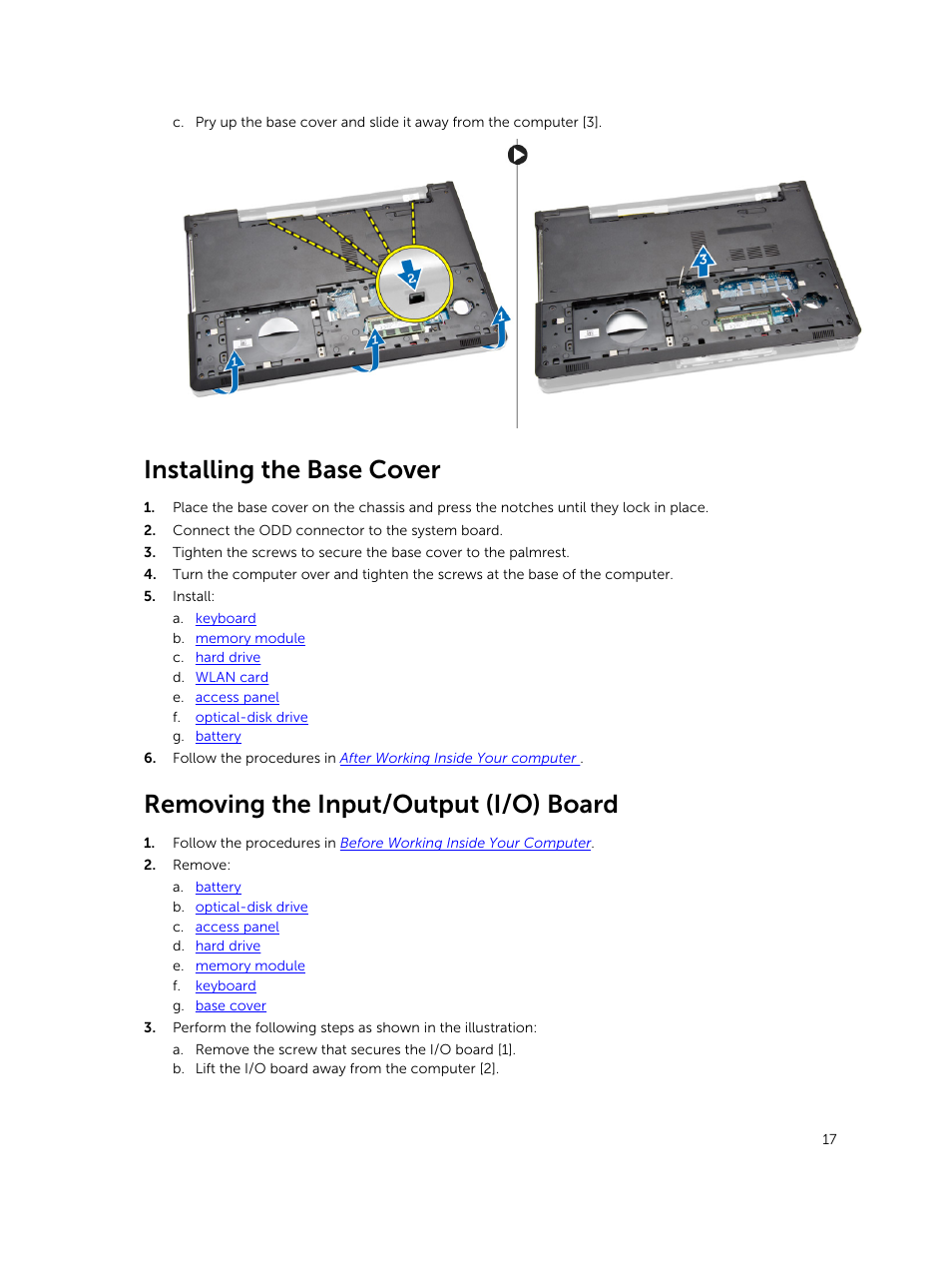 Installing the base cover, Removing the input/output (i/o) board | Dell Vostro 15 3558 User Manual | Page 17 / 50