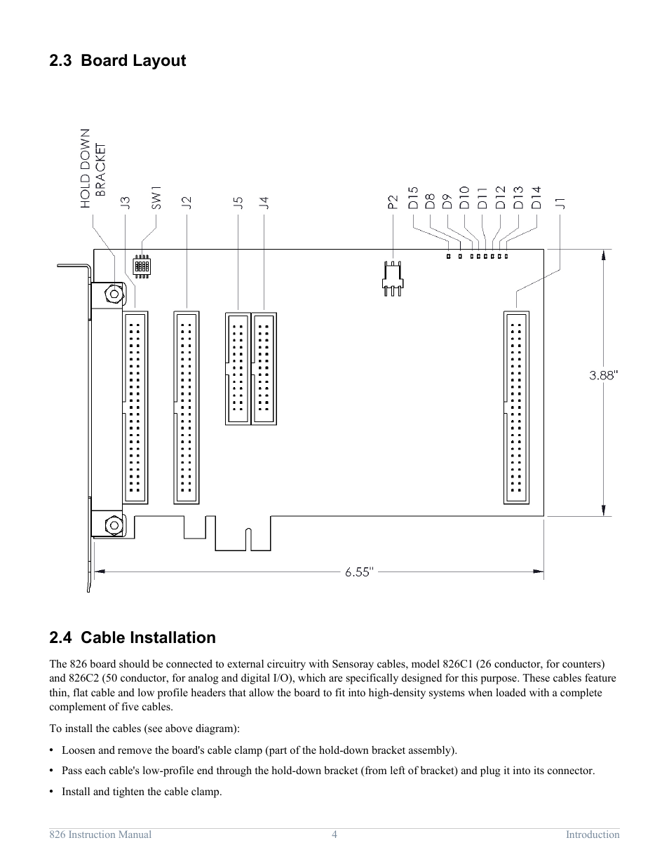 3 board layout, 4 cable installation, Board layout | Cable installation, 3 board layout 2.4 cable installation | Sensoray 826 User Manual | Page 9 / 76