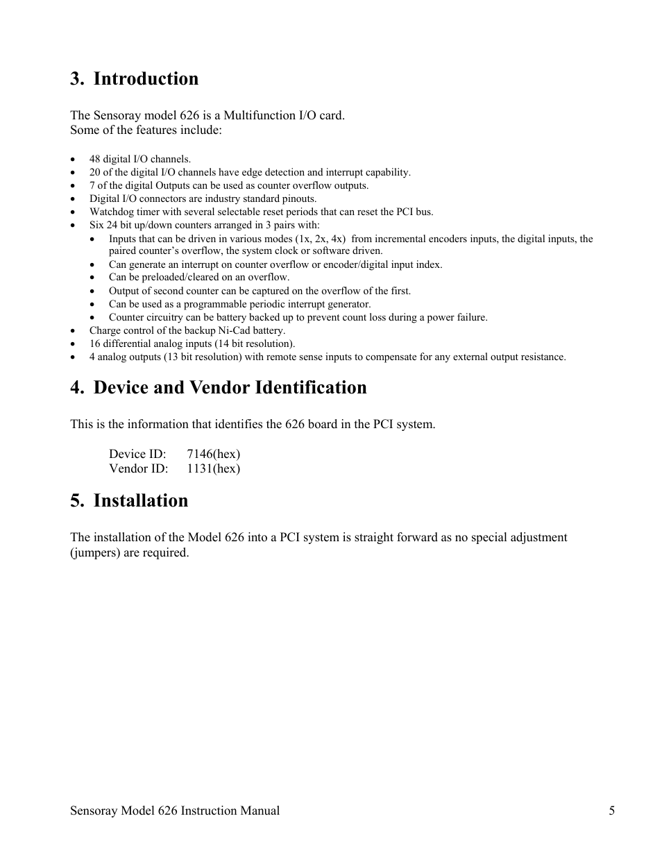 Introduction, Device and vendor identification, Installation | Sensoray 626 User Manual | Page 7 / 32