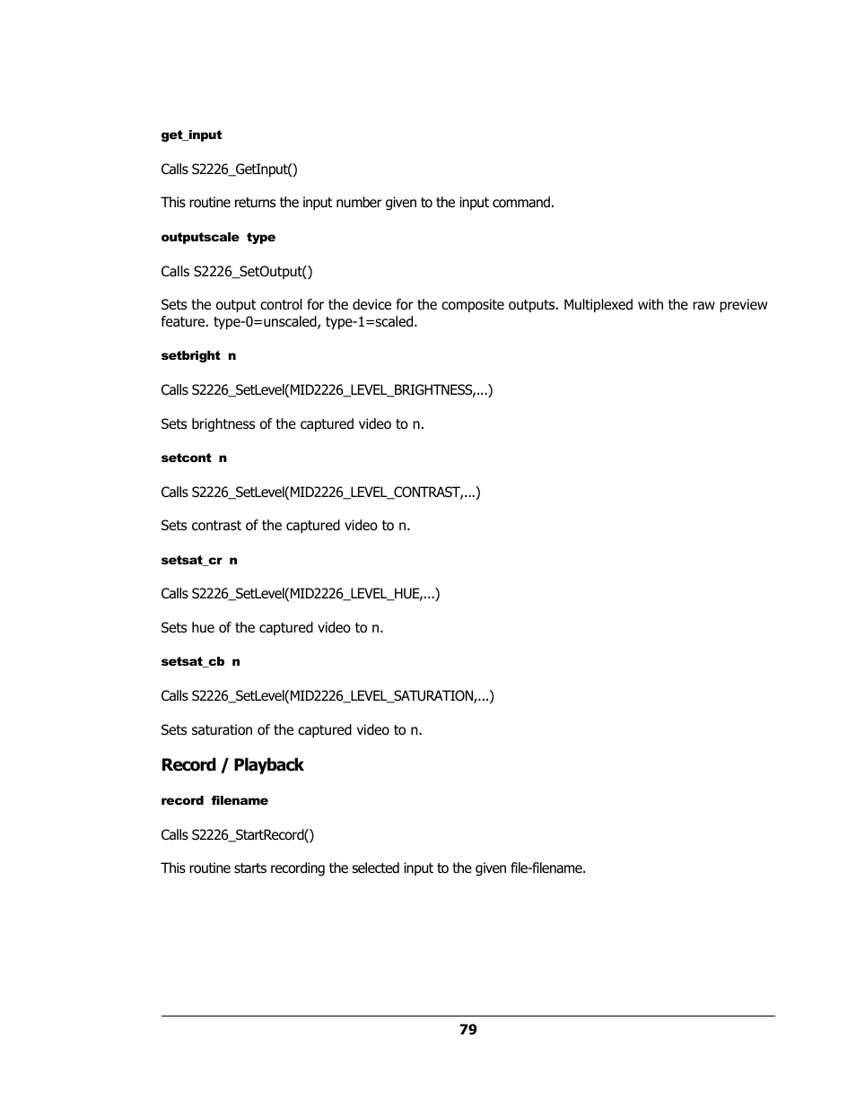 Get_input, Outputscale type, Setbright n | Setcont n, Setsat_cr n, Setsat_cb n, Record / playback, Record filename | Sensoray 2224 Windows User Manual | Page 79 / 94