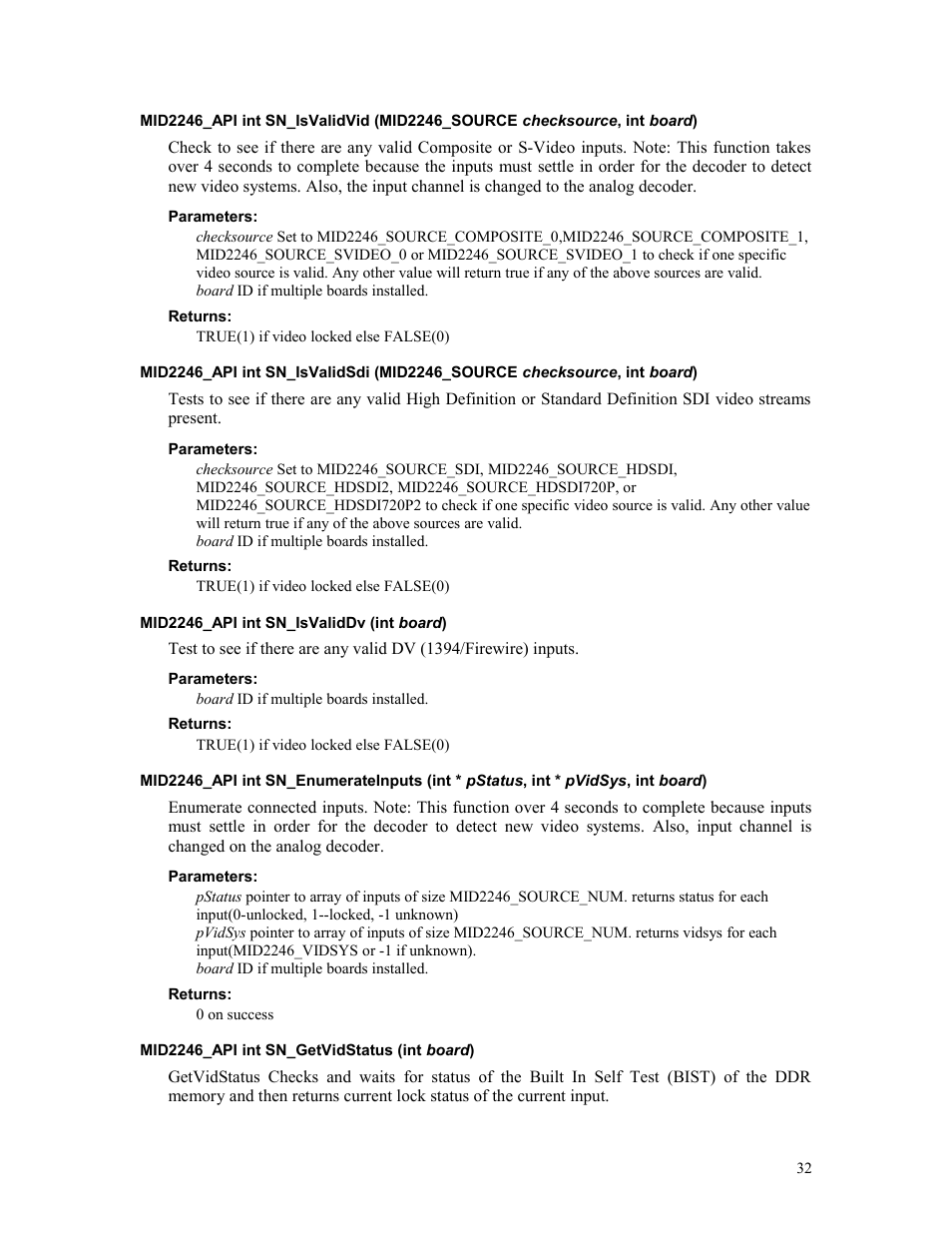 Parameters, Returns, Mid2246_api int sn_isvaliddv (int board) | Mid2246_api int sn_getvidstatus (int board) | Sensoray 2246 User Manual | Page 32 / 50