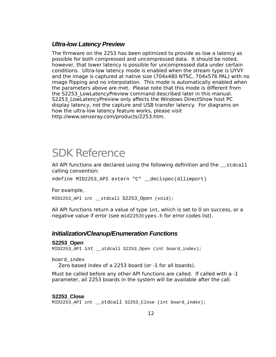 Ultra-low latency preview, Sdk reference, Initialization/cleanup/enumeration functions | S2253_open, S2253_close | Sensoray 2253 Windows User Manual | Page 12 / 60