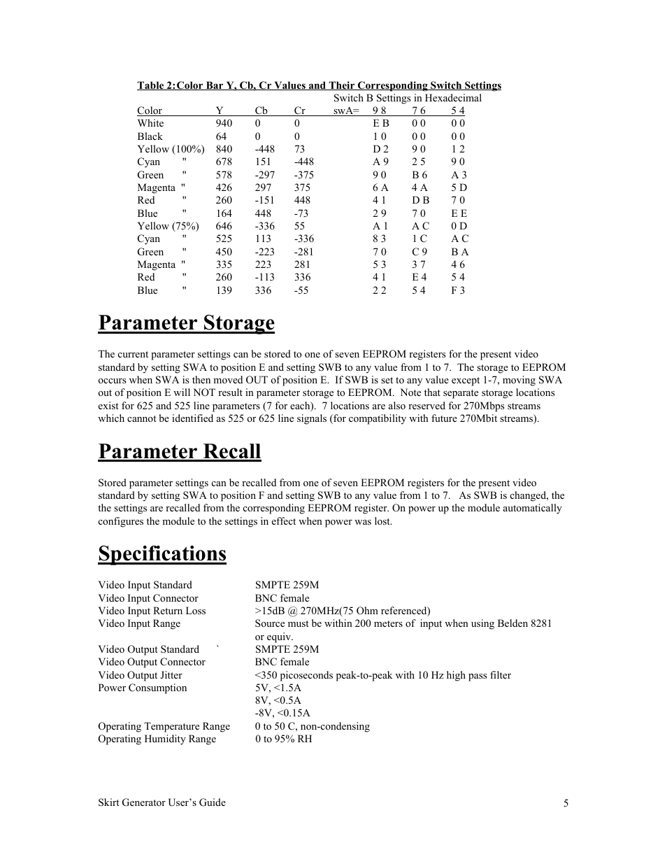 Parameter storage, Parameter recall, Specifications | Sierra Video 587135-00 User Manual | Page 5 / 5