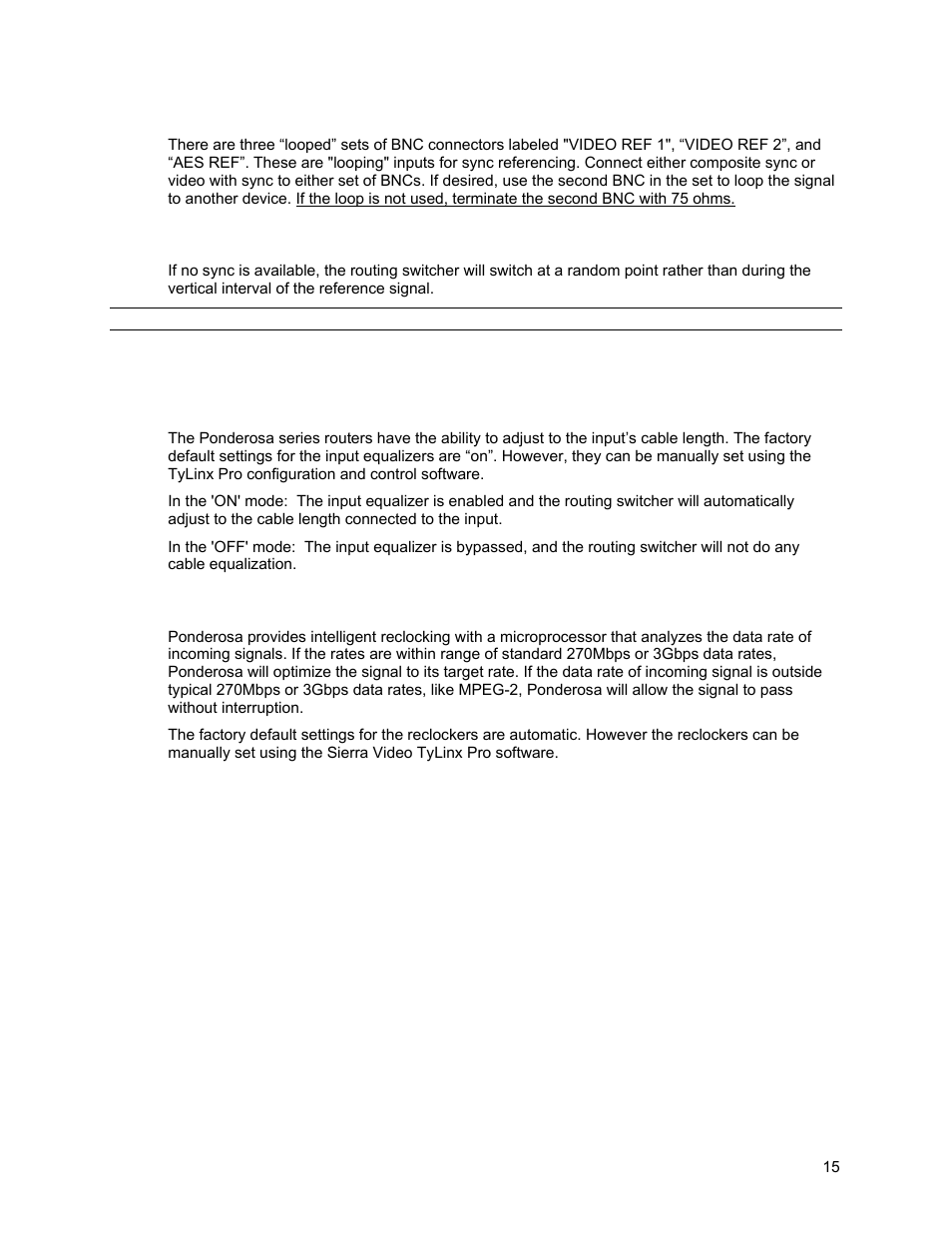 Reference sync, Input equalizers, Output reclocking | Sierra Video Ponderosa 3G Series Routing Switcher User Manual | Page 21 / 104