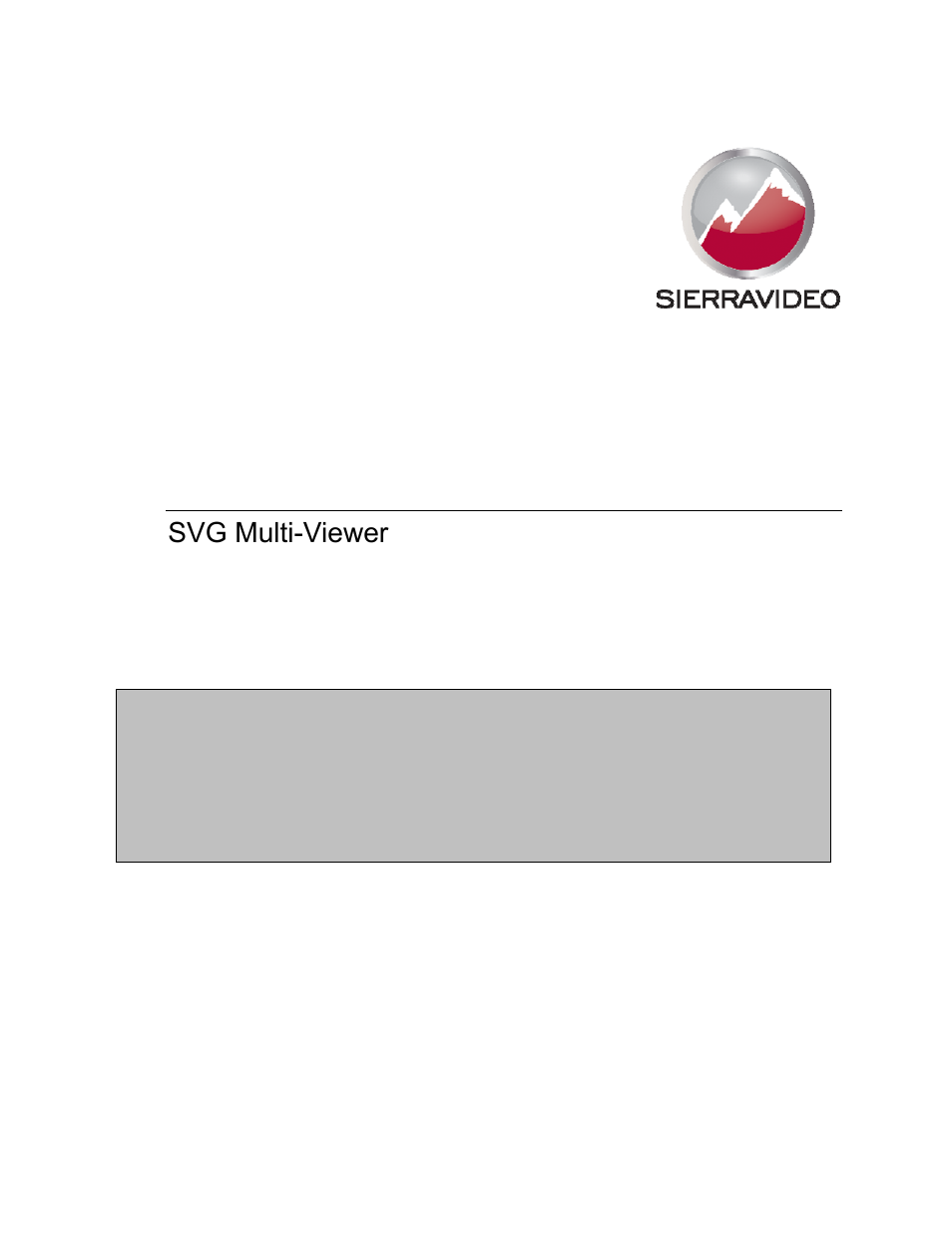 Sierra Video SVG Multi-Viewer User Manual | 84 pages