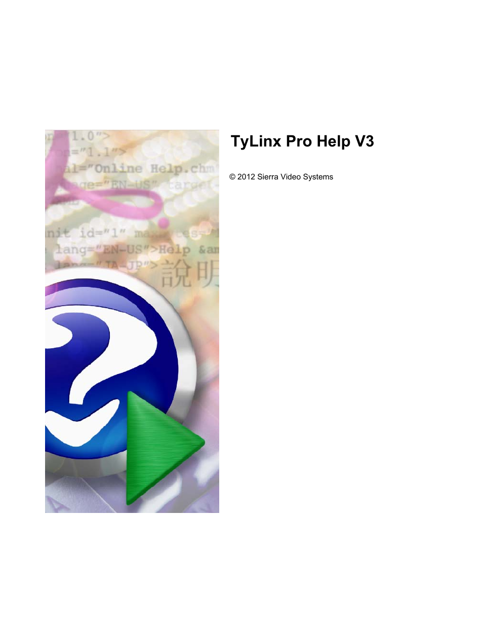 Sierra Video TyLinx Pro User Manual | 228 pages
