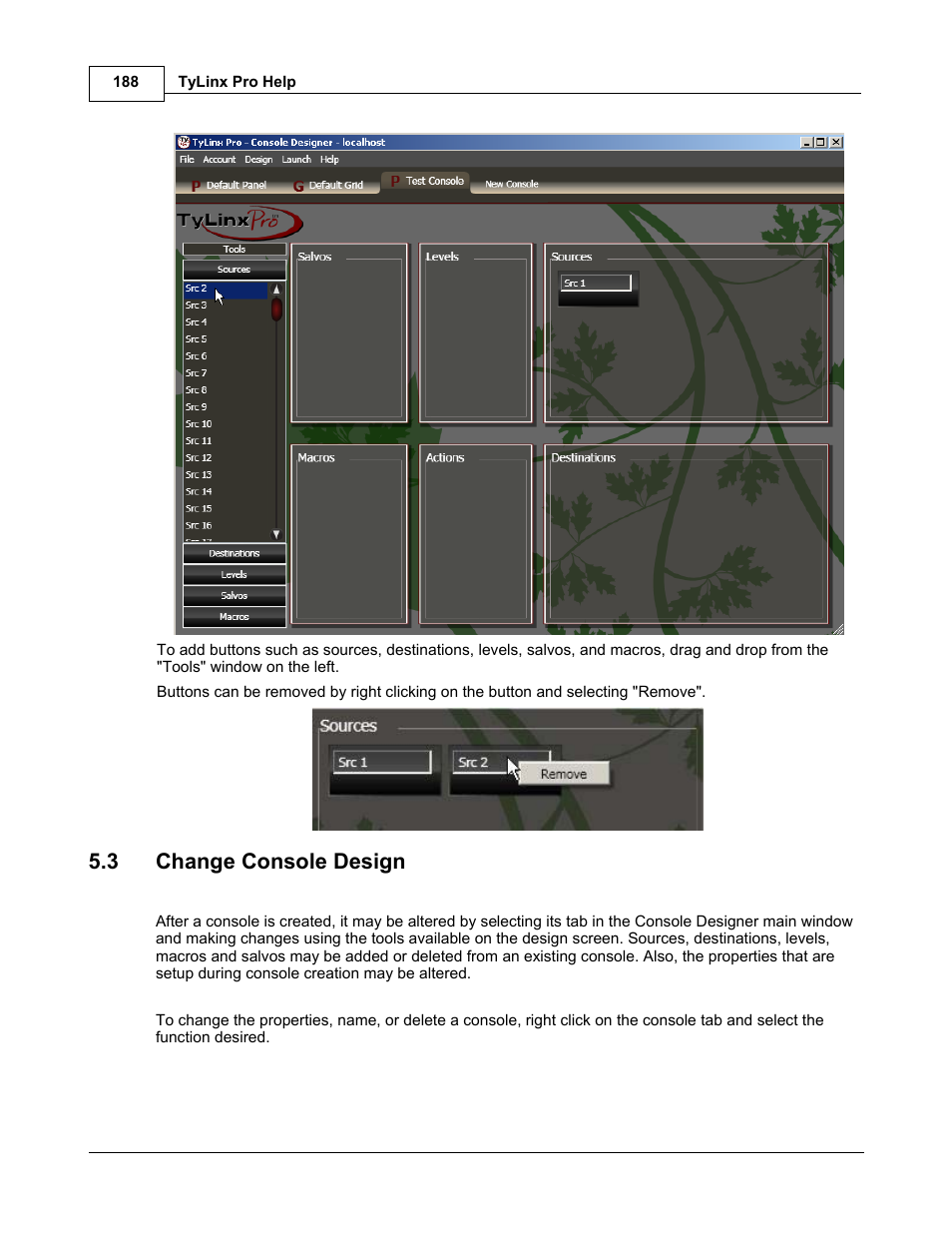 3 change console design | Sierra Video TyLinx Pro User Manual | Page 188 / 228