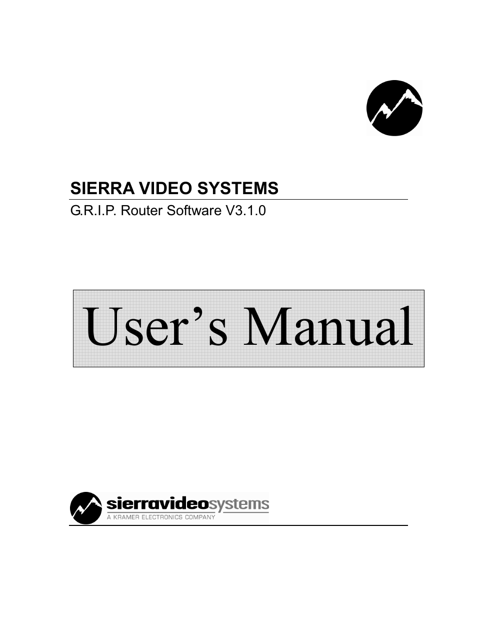Sierra Video G.R.I.P. V3.1.0 User Manual | 66 pages