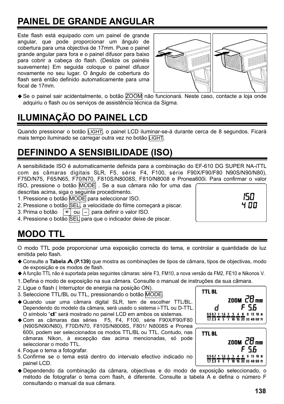 Painel de grande angular, Iluminação do painel lcd, Definindo a sensibilidade (iso) | Modo ttl | SIGMA ELECTRONIC FLASH EF-610 DG SUPER NA-iTTL (ニコン用) User Manual | Page 139 / 150