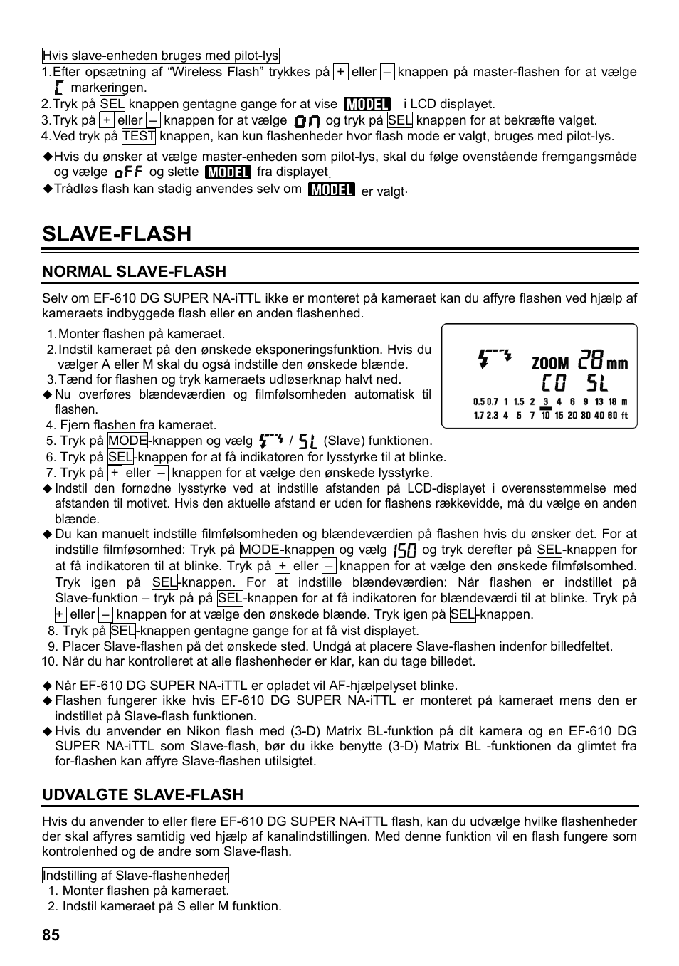 Slave-flash, Normal slave-flash, Udvalgte slave-flash | SIGMA ELECTRONIC FLASH EF-610 DG SUPER NA-iTTL (ニコン用) User Manual | Page 86 / 150