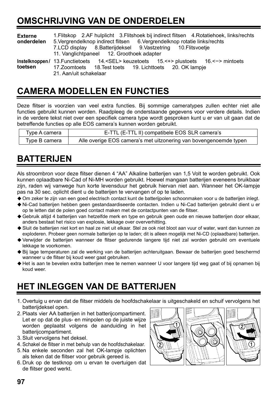 Omschrijving van de onderdelen, Camera modellen en functies, Batterijen | Het inleggen van de batterijen | SIGMA ELECTRONIC FLASH EF-610 DG SUPER EO-ETTL II (キヤノン用) User Manual | Page 98 / 160