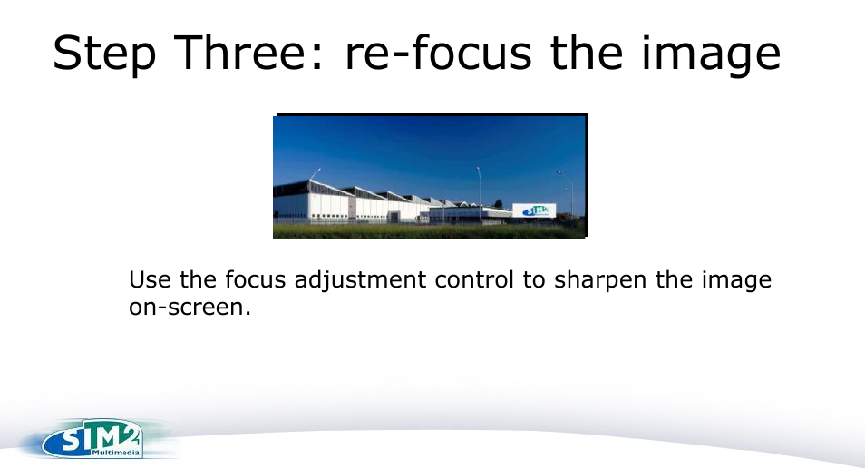 Slide 11, Step three: re-focus the image | Sim2 Perfect Fit User Manual | Page 11 / 19