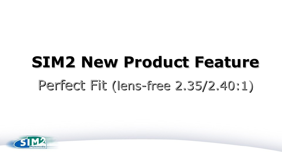 Slide 2, Sim2 new product feature | Sim2 Perfect Fit User Manual | Page 2 / 19
