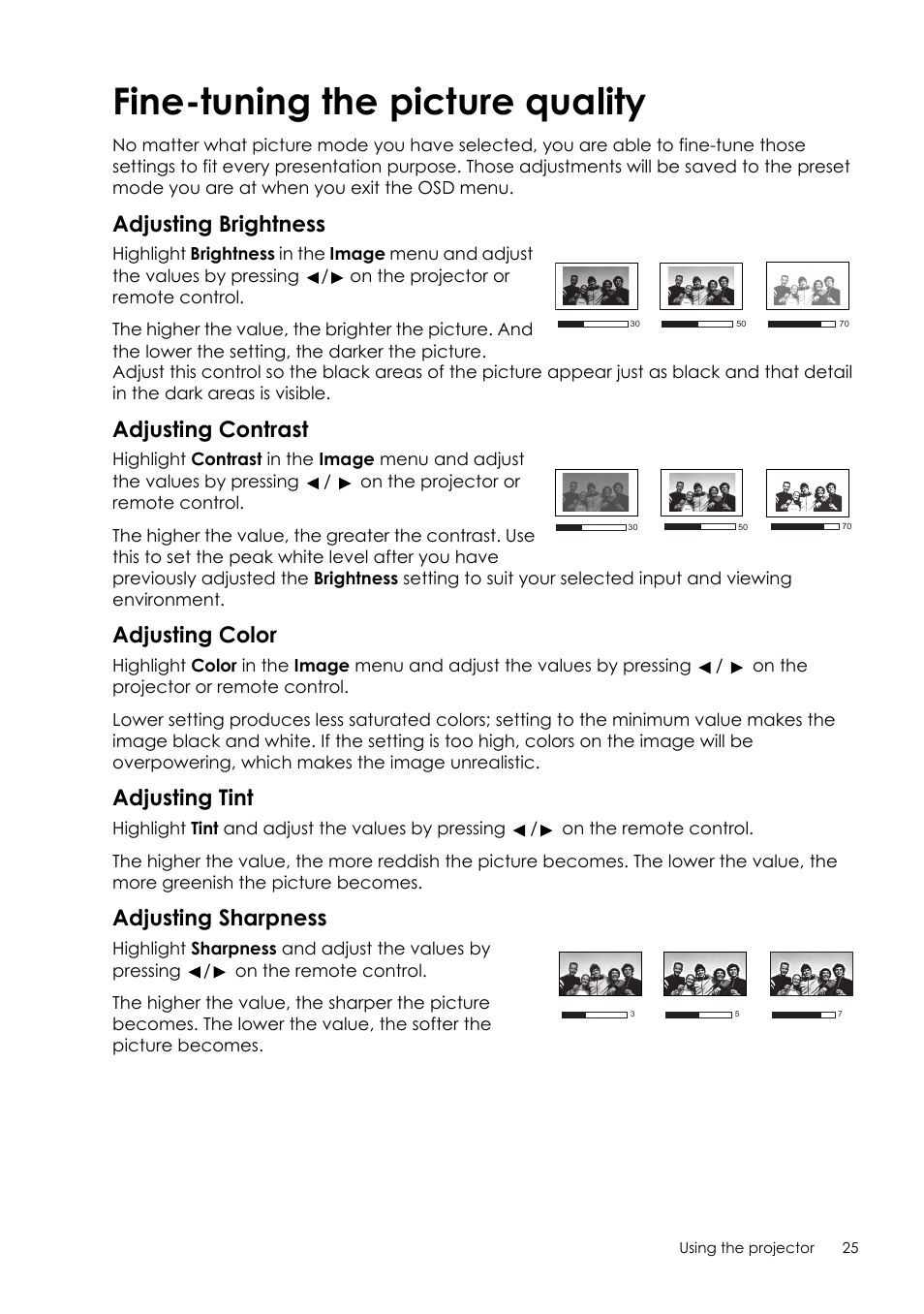 Fine-tuning the picture quality, Fine-tuning the picture quality . 25, Fine-tuning the picture | Adjusting brightness, Adjusting contrast, Adjusting color, Adjusting tint, Adjusting sharpness | Sim2 Crystal User Manual | Page 25 / 51