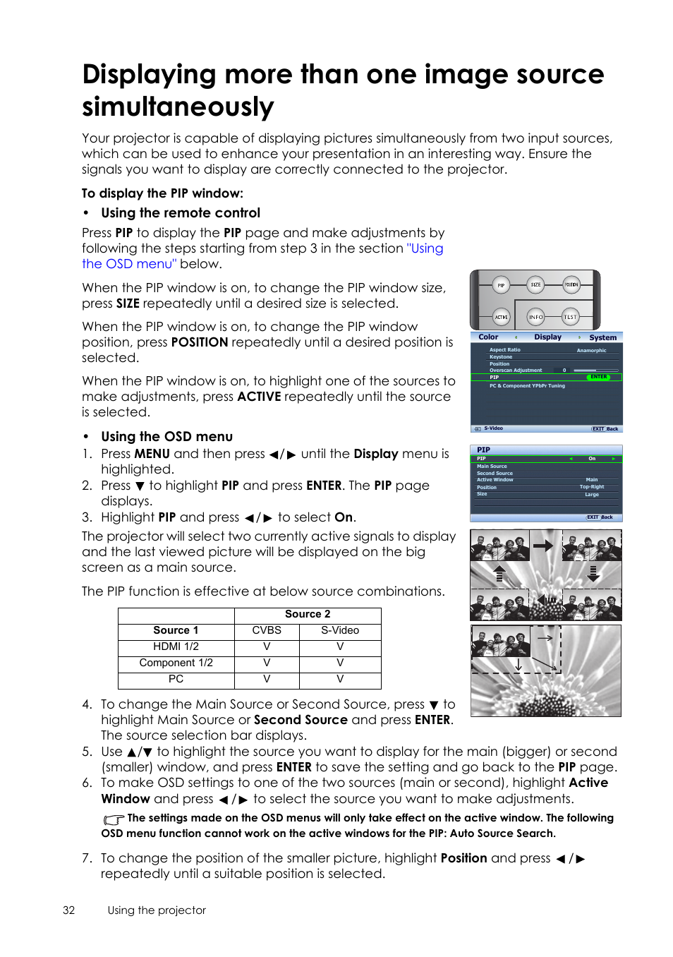 Displaying more than one image, Source simultaneously, On, see | Displaying more than one image source, Using the remote control, Using the osd menu | Sim2 Crystal User Manual | Page 32 / 51