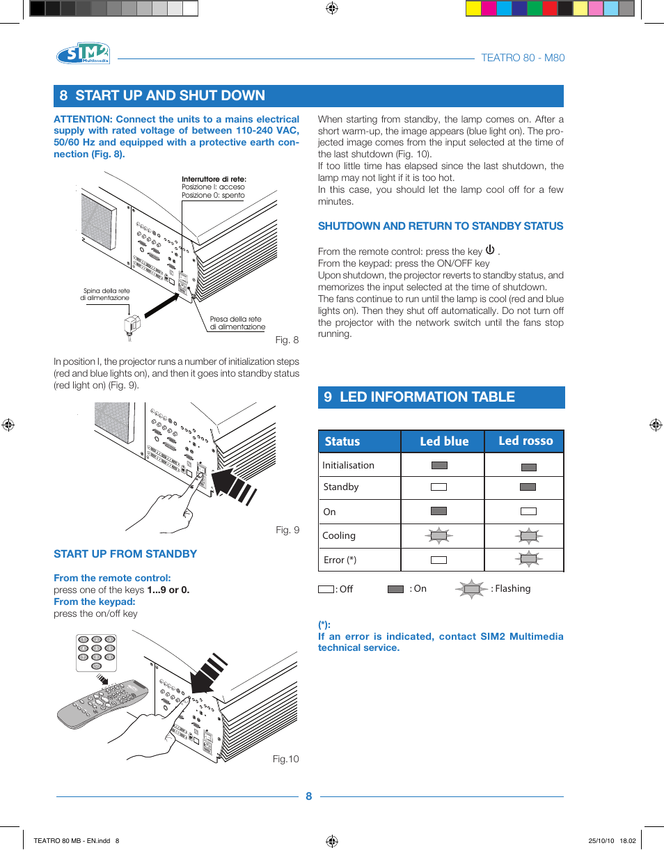 8 start up and shut down, 9 led information table, Status led blue led rosso | Sim2 Teatro 80 User Manual | Page 9 / 31