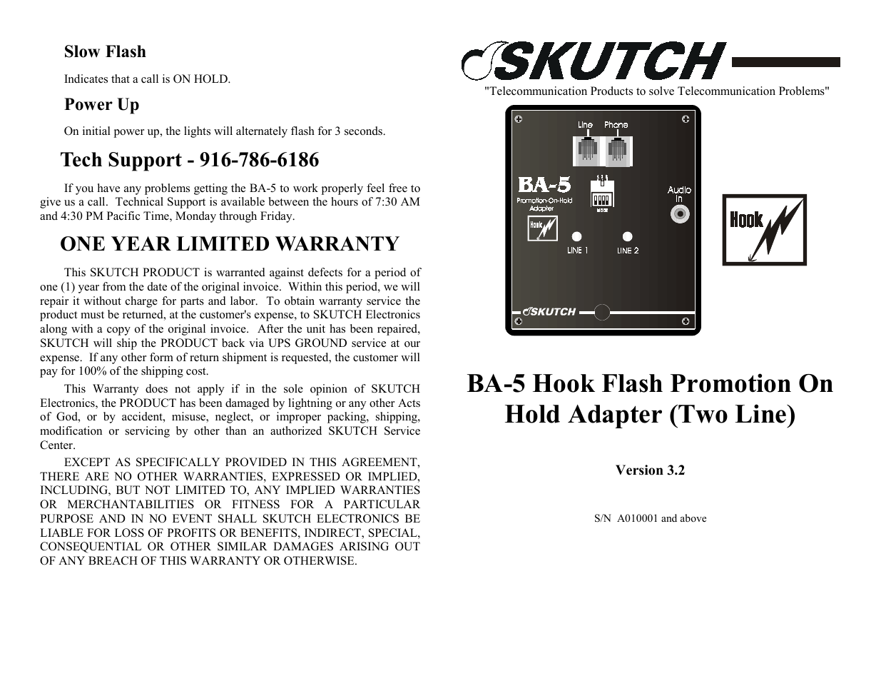 Slow flash, Power up, Tech support - 916-786-6186 | One year limited warranty | Skutch Electronics BA-5 User Manual | Page 2 / 2