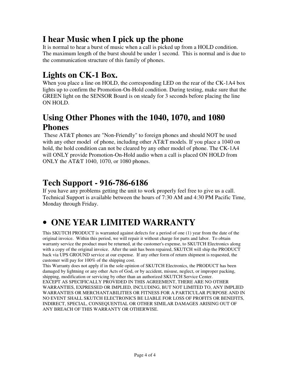 One year limited warranty, I hear music when i pick up the phone, Lights on ck-1 box | Skutch Electronics CK-1A4 User Manual | Page 4 / 4