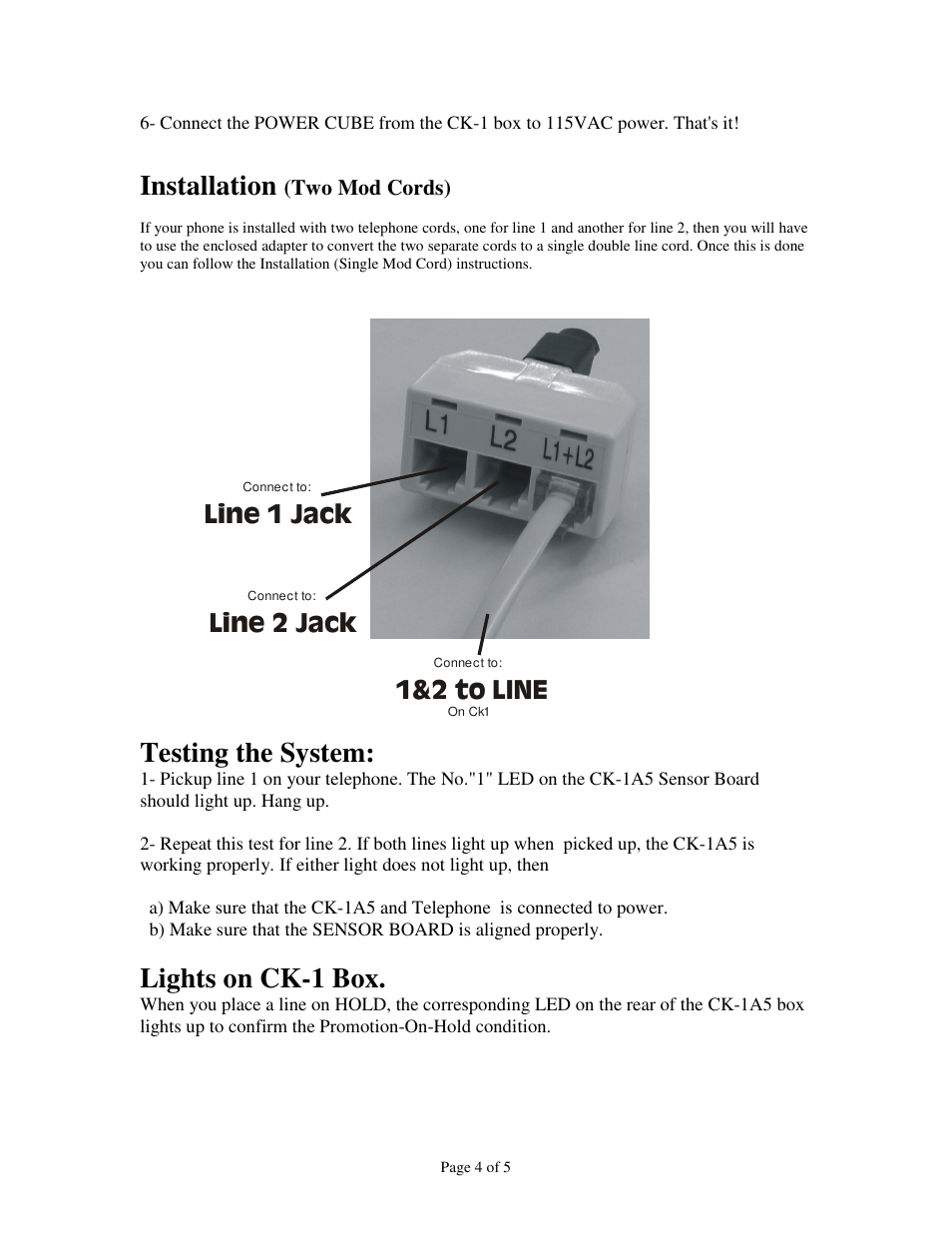 Installation, Testing the system, Lights on ck-1 box | 1&2 to line, Line 1 jack, Line 2 jack | Skutch Electronics CK-1A5 User Manual | Page 4 / 5